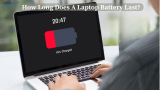 How Long Does A Laptop Battery Last?