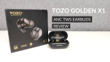 TOZO GoldenX1 Earbuds Review